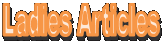 Ladies Articles